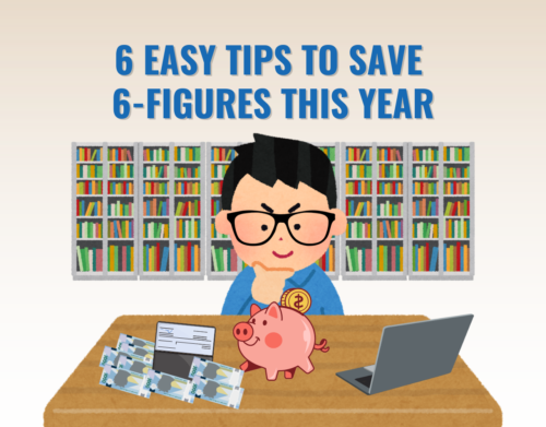 6 Easy Tips To Save 6-Figures This Year