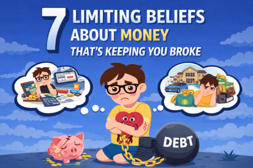7 Limiting Beliefs About Money That’s Keeping You Broke